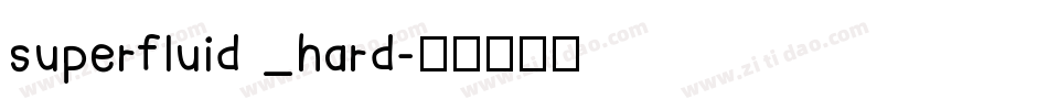 superfluid _hard字体转换